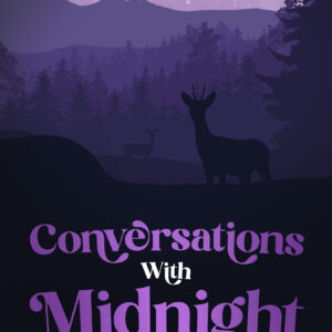Conversations Wtih Midnight