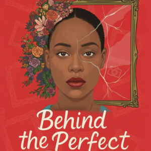 Behind the Perfect Frame